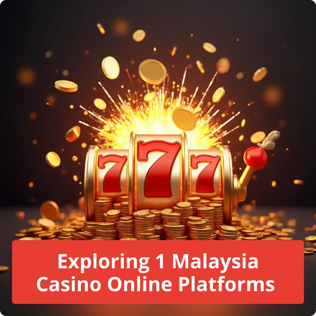 Exploring 1 Malaysia Casino Online Platforms – Overview Exploring 1 Malaysia Casino Online Platforms